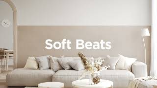 Soft Beats Mix • Aesthetic Lofi • Chillout Lounge [upl. by Hux759]