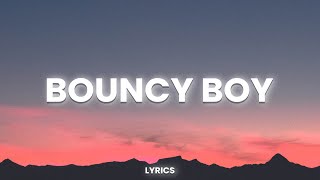 updog  bouncy boy Lyrics [upl. by Roxy]