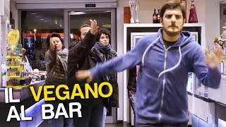 QUANDO ENTRA UN VEGANO AL BAR [upl. by Ardnekat]