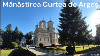 Mănăstirea Curtea de Argeș  Cea mai vizitată și mai cunoscute mănăstire din România [upl. by Nivlam]