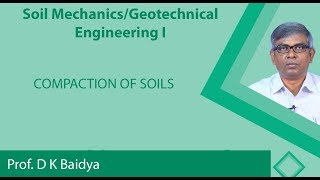 LECTURE 14 COMPACTION OF SOILS [upl. by Nwahsauq551]