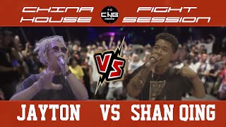 CNFH  Jayton vs Shan Qing  China Fight House Session  20 to smoke [upl. by Gipson744]