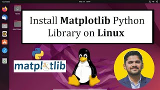 How to install Matplotlib Python library on Linux  Amit Thinks [upl. by Ytirev]