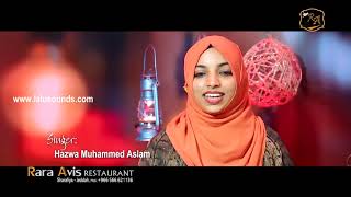 HAZWA ASLAM RAMADAN SONGS [upl. by Ahtiuqal]