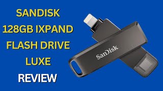 SanDisk 128GB iXpand Flash Drive Luxe for iPhone and USB TypeC Devices  SDIX70N128GGN6NE Review [upl. by Lledra]