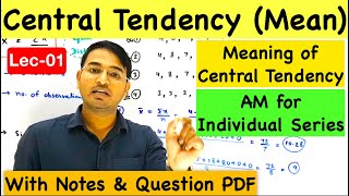 Arithmetic Mean for individual series  Central Tendency Lec01CA Foundation [upl. by Naitsirt559]