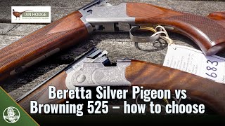 Beretta Silver Pigeon v Browning 525  which is right for you [upl. by Aikaj361]