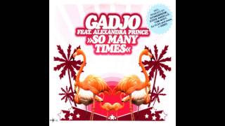 Gadjo  So Many times Radio Edit HQ 1080 [upl. by Ruyam49]