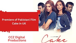 Premiere of Pakistani Film Cake in UK [upl. by Livi194]