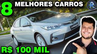 8 MELHORES CARROS seminovos até 100 MIL REAIS [upl. by Niehaus]