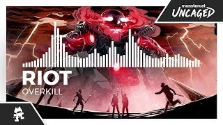 RIOT  Overkill Monstercat Release [upl. by Willtrude]