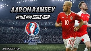 Aaron Ramsey  Goals amp Skills Euro 2016 [upl. by Bria]