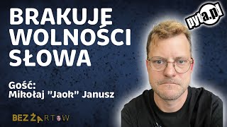 CENZURA SIĘ ZAOSTRZA  Mikołaj quotJaokquot Janusz [upl. by Alison448]