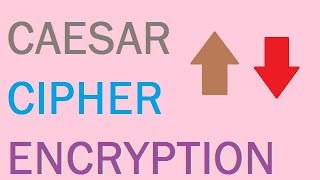 Caesar Cipher Encryption explained step by step with example [upl. by Rihsab191]