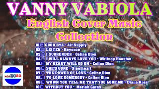 VANNY VABIOLA ENGLISH COVER MUSIC COLLECTION [upl. by Reinar]