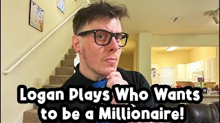 LOGAN Plays WHO WANTS TO BE A MILLIONAIRE  Public Livestream [upl. by Akeylah]