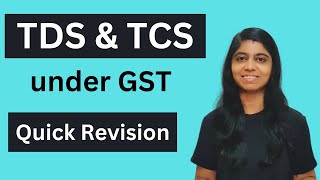 TDS amp TCS under GST  TDS under GST  TCS under GST  CA Inter  CA Final [upl. by Enwad]