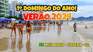 1º Domingo do Ano Verão 2024 em Meia Praia  Itapema  SC 🏖️🔥🎉😎🇧🇷 [upl. by Nodroj]