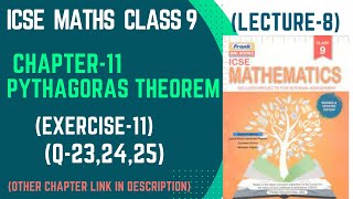 ICSE Class9  Maths  Chapter  11 Pythagoras Theorem Exercise11 Q232425 Lecture8 [upl. by Gaughan]