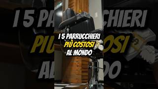 I 5 PARRUCCHIERI PIÙ COSTOSI AL MONDO💈 [upl. by Anawahs]