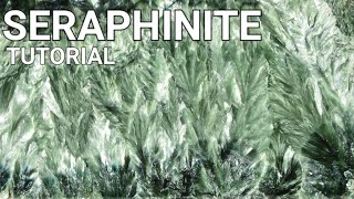 Seraphinite Tutorial [upl. by Whelan895]