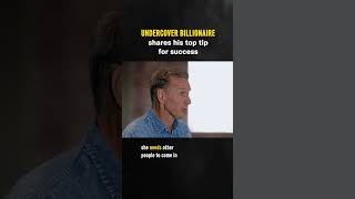 Undercover Billionaire shares his top tip for success [upl. by Leah]