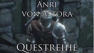 Dark Souls 3  Questreihe  Anri von Astora  DeutschGerman Guide [upl. by Ameyn193]