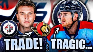 WINNIPEG JETS amp OTTAWA SENATORS MAKE A TRADE  VERY TRAGIC NEWS FOR GABE VILARDI Wyatt Bongiovanni [upl. by Strephon]