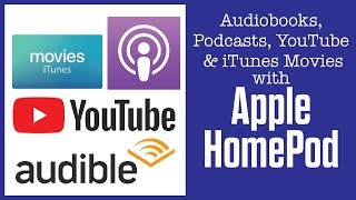 Using Apple HomePod with Audible YouTube Podcasts amp iTunes Movies [upl. by Nahsaj325]