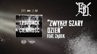 TPS  Dack  Szary dzień feat Ząbek prod Flame [upl. by Amos]