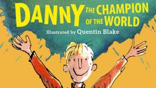 Roald Dahl  Danny the Champion of the World  Full audiobook with text AudioEbook [upl. by Dray275]