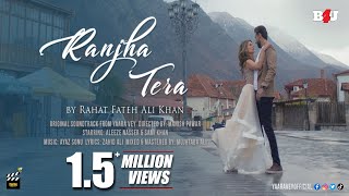 Ranjha Tera Song Out Now  Yaara Vey  Aleeze Nasser  Sami Khan  Rahat Fateh Ali Khan [upl. by Aicyla]