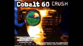 Cobalt 60  Crush Command amp Conquer Mix Crush CDM Track 1 [upl. by Aynotan]