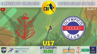 Campineiro Regatas SP X Olympico MG  CBI  Grupo F  Sub 17 Basquetebol Masculino  2024 [upl. by Kelly857]