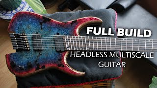 Building a Headless Multiscale 7String Full Guitar Build [upl. by Tadashi]