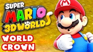 Super Mario 3D World  World Crown 100 Nintendo Wii U Gameplay Walkthrough [upl. by Marabelle]