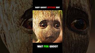 Groot Attitude Edit  Baby Groot groot marvel [upl. by Bonucci]