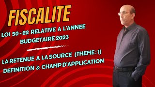 CE QUIL FAUT SAVOIR SUR LA RETENUE A LA SOURCE  LOI 50  22  2023 [upl. by Balfour]