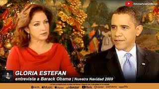 Gloria Estefan entrevista a Barack Obama  Nuestra Navidad 2009 [upl. by Ahsilac]