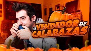 EL VENDEDOR DE CALABAZAS Broma telefónica [upl. by Trilbi554]