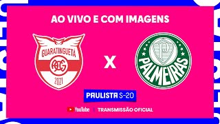 JOGOS COMPLETOS ATLÉTICO GUARATINGUETÁ x PALMEIRAS  9ª RODADA  PAULISTA SUB20 2023 [upl. by Annabella]