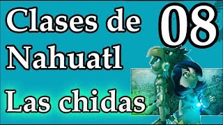 08  Clases de Nahuatl Las chidas  Animales del Cem Anáhuac [upl. by Dnomzed616]