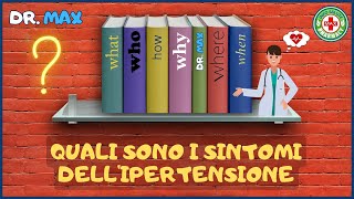 🎀 Guida Essenziale 🔍Quali sono i sintomi dellipertensione  👔 Dr MAX [upl. by Adnolohs]