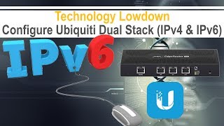 Ubiquiti EdgeRouter  Dual Stack IPv4 and IPv6 [upl. by Eldrida]