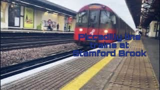 Piccadilly line Trains at Stamford Brook ￼ [upl. by Ytsirk]