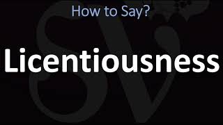 How to Pronounce Licentiousness CORRECTLY [upl. by Denbrook]