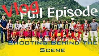 Full Episode Vlog Behind the Shooting  Pisu Li Ma LeeMaleFemaleDobey TakarEKSWCO Project 2024 [upl. by Leidba]