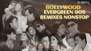 BOLLYWOOD ROMANTIC EVERGREEN 90s NONSTOP  BOLLYWOOD HITS HINDI 90s REMIXES MIX BY djadityanr [upl. by Cathee730]