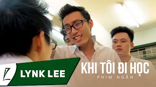 Khi Tôi Đi Học Short Film [upl. by Rehpotsirc]