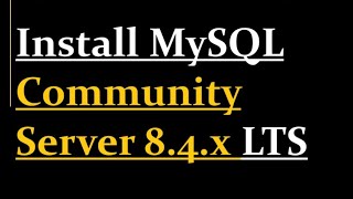 How to install MySQL Community Server 84 LTS [upl. by Nylhsoj]